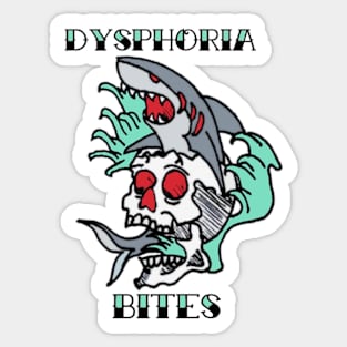 Dysphoria Bites Sticker